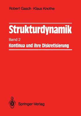 Knothe / Gasch | Strukturdynamik | Buch | 978-3-540-50771-0 | sack.de