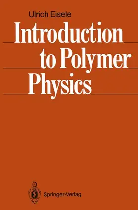 Eisele |  Introduction to Polymer Physics | Buch |  Sack Fachmedien