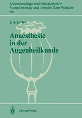 Schäffer |  Anaesthesie in der Augenheilkunde | Buch |  Sack Fachmedien