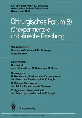 Hamelmann / Meßmer / Ungeheuer |  106. Kongreß der Deutschen Gesellschaft für Chirurgie München, 29. März - 1. April 1989 | Buch |  Sack Fachmedien