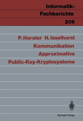 Isselhorst / Horster | Approximative Public-Key-Kryptosysteme | Buch | 978-3-540-50904-2 | www.sack.de