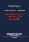 Lang / Driesel / Guder |  Molekularbiologische Methoden in der Diagnostik | Buch |  Sack Fachmedien