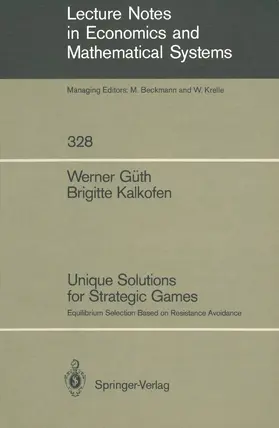 Güth / Kalkofen |  Unique Solutions for Strategic Games | Buch |  Sack Fachmedien