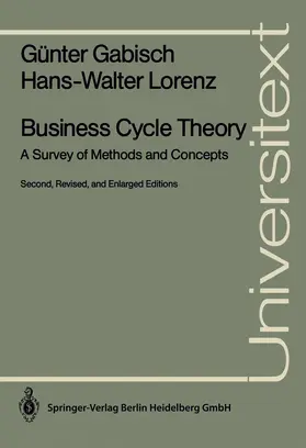 Gabisch / Lorenz | Business Cycle Theory | Buch | 978-3-540-51059-8 | www.sack.de