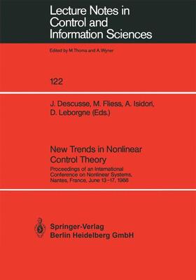 Descusse / Leborgne / Fliess | New Trends in Nonlinear Control Theory | Buch | 978-3-540-51075-8 | sack.de
