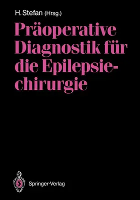 Stefan |  Präoperative Diagnostik für die Epilepsiechirurgie | Buch |  Sack Fachmedien