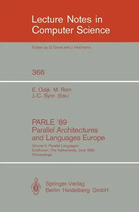 Odijk / Syre / Rem |  PARLE '89 - Parallel Architectures and Languages Europe | Buch |  Sack Fachmedien