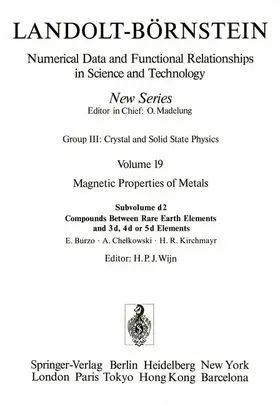 Burzo / Chelkowski / Kirchmayr |  Compounds Between Rare Earth Elements and 3d, 4d, or 5d Elements / Verbindungen von Seltenen Erden mit 3d-, 4d- und 5d-Elementen | Buch |  Sack Fachmedien