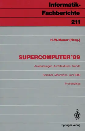 Meuer | Supercomputer '89 | Buch | 978-3-540-51310-0 | www.sack.de