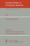 Meinel |  Modified Branching Programs and Their Computational Power | Buch |  Sack Fachmedien