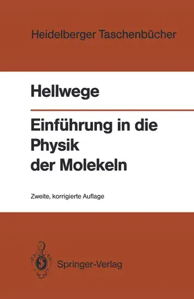 Hellwege |  Einführung in die Physik der Molekeln | Buch |  Sack Fachmedien