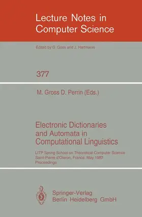 Perrin / Gross |  Electronic Dictionaries and Automata in Computational Linguistics | Buch |  Sack Fachmedien