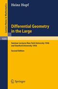 Hopf |  Differential Geometry in the Large | Buch |  Sack Fachmedien