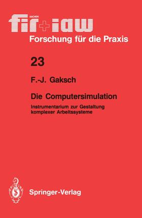 Gaksch |  Die Computersimulation | Buch |  Sack Fachmedien