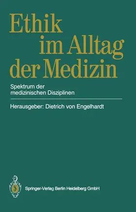 Engelhardt |  Ethik im Alltag der Medizin | Buch |  Sack Fachmedien
