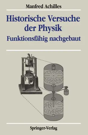 Achilles | Historische Versuche der Physik | Buch | 978-3-540-51587-6 | www.sack.de