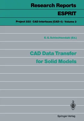 Schlechtendahl | CAD Data Transfer for Solid Models | Buch | 978-3-540-51826-6 | sack.de