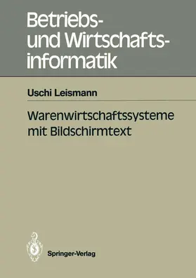 Leismann |  Warenwirtschaftssysteme mit Bildschirmtext | Buch |  Sack Fachmedien
