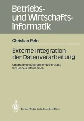 Petri |  Externe Integration der Datenverarbeitung | Buch |  Sack Fachmedien