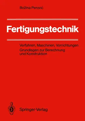 Perovic |  Fertigungstechnik | Buch |  Sack Fachmedien