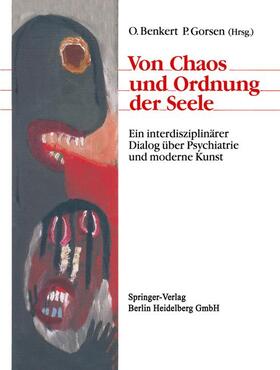 Benkert / Gorsen | Von Chaos und Ordnung der Seele | Buch | 978-3-540-51919-5 | sack.de