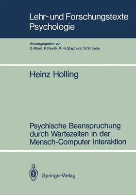 Holling |  Psychische Beanspruchung durch Wartezeiten in der Mensch-Computer Interaktion | Buch |  Sack Fachmedien