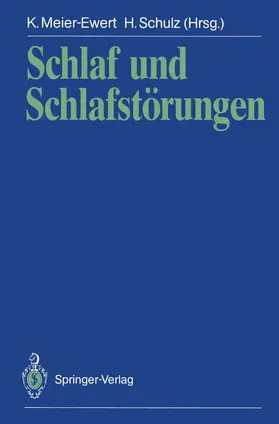 Schulz / Meier-Ewert |  Schlaf und Schlafstörungen | Buch |  Sack Fachmedien