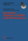 Schwefel / Drummond / Leidl |  Economic Aspects of AIDS and HIV Infection | Buch |  Sack Fachmedien