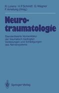 Lorenz / Schmitt / Amelung |  Neurotraumatologie | Buch |  Sack Fachmedien