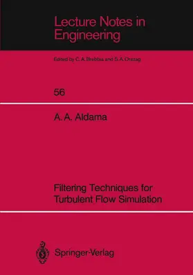 Aldama |  Filtering Techniques for Turbulent Flow Simulation | Buch |  Sack Fachmedien