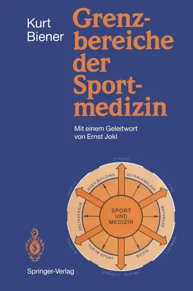 Biener |  Grenzbereiche der Sportmedizin | Buch |  Sack Fachmedien