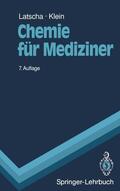 Klein / Latscha |  Chemie für Mediziner | Buch |  Sack Fachmedien