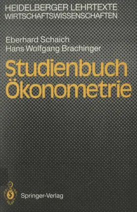 Brachinger / Schaich |  Studienbuch Ökonometrie | Buch |  Sack Fachmedien