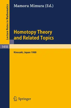 Mimura |  Homotopy Theory and Related Topics | Buch |  Sack Fachmedien