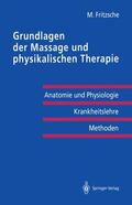 Fritzsche |  Grundlagen der Massage und physikalischen Therapie | Buch |  Sack Fachmedien