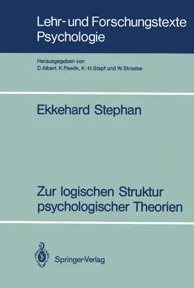 Stephan | Zur logischen Struktur psychologischer Theorien | Buch | 978-3-540-52442-7 | www.sack.de