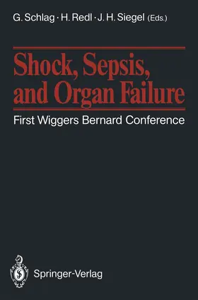 Schlag / Redl / Siegel |  Shock, Sepsis, and Organ Failure | Buch |  Sack Fachmedien