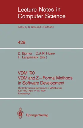 Bjørner / Langmaack / Hoare |  VDM '90. VDM and Z - Formal Methods in Software Development | Buch |  Sack Fachmedien