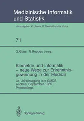 Repges / Giani |  Biometrie und Informatik - neue Wege zur Erkenntnisgewinnung in der Medizin | Buch |  Sack Fachmedien
