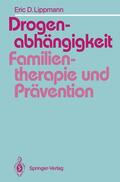 Lippmann |  Drogenabhängigkeit: Familientherapie und Prävention | Buch |  Sack Fachmedien