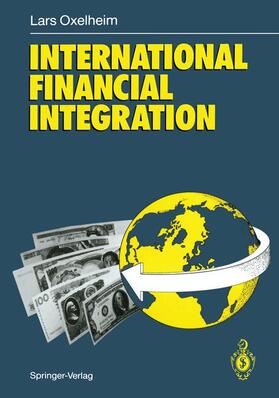 Oxelheim |  International Financial Integration | Buch |  Sack Fachmedien