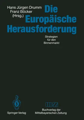 Böcker / Drumm |  Die Europäische Herausforderung | Buch |  Sack Fachmedien