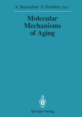 Beyreuther / Schettler |  Molecular Mechanisms of Aging | Buch |  Sack Fachmedien