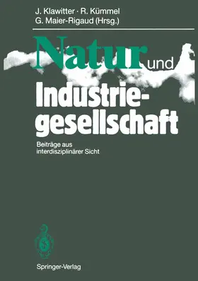 Klawitter / Maier-Rigaud / Kümmel |  Natur und Industriegesellschaft | Buch |  Sack Fachmedien
