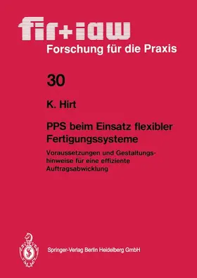 Hirt | PPS beim Einsatz flexibler Fertigungssysteme | Buch | 978-3-540-52757-2 | www.sack.de