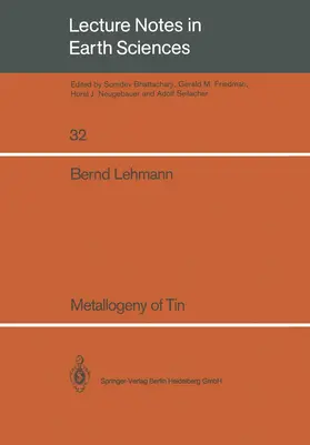 Lehmann |  Metallogeny of Tin | Buch |  Sack Fachmedien
