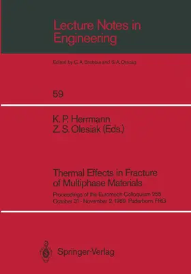 Olesiak / Herrmann |  Thermal Effects in Fracture of Multiphase Materials | Buch |  Sack Fachmedien