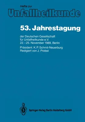  53. Jahrestagung der Deutschen Gesellschaft für Unfallheilkunde e.V. | Buch |  Sack Fachmedien