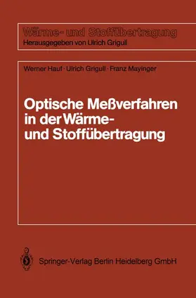 Hauf / Mayinger / Grigull |  Optische Meßverfahren der Wärme- und Stoffäbertragung | Buch |  Sack Fachmedien