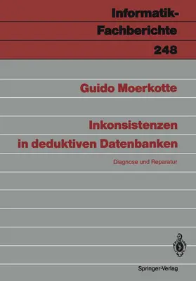 Moerkotte |  Inkonsistenzen in deduktiven Datenbanken | Buch |  Sack Fachmedien